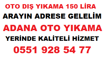 Adana Yerinde Oto Yıkama Uygun Fiyatlı Oto Yıkamacı Şu Anda Açık